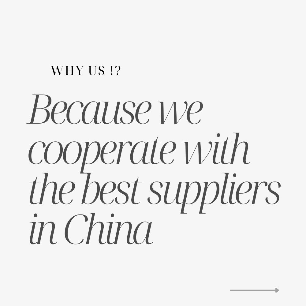 Because we cooperate with the best suppliers in China - about finishify